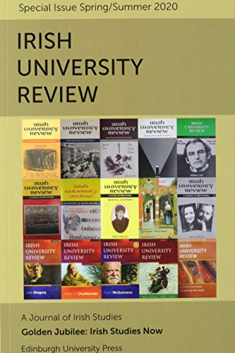 9781474477598: Irish Studies Now: Irish University Review, Volume 50, Issue 1 (Irish University Review Special Issue)