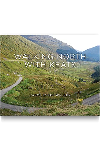 Stock image for Walking North with Keats for sale by Blue Vase Books