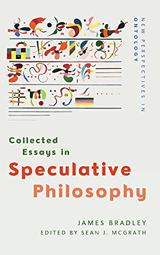 9781474485869: Collected Essays in Speculative Philosophy (New Perspectives in Ontology)