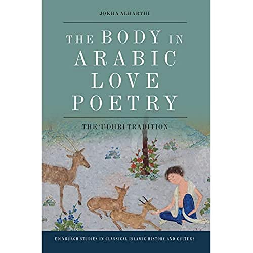 Imagen de archivo de Body in Arabic Love Poetry a la venta por ISD LLC