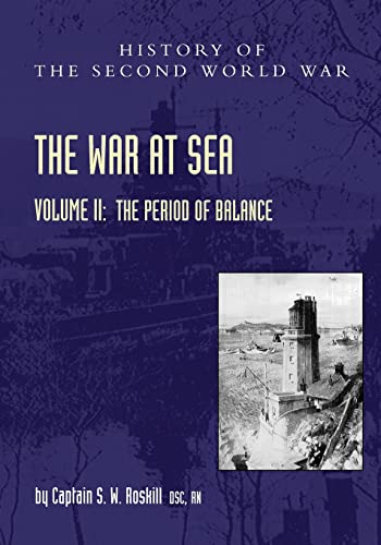 Stock image for THE WAR AT SEA 1939-45: Volume II The Period of Balance for sale by Ria Christie Collections