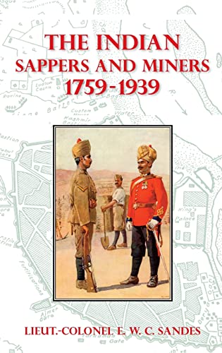 Beispielbild fr THE INDIAN SAPPERS AND MINERS zum Verkauf von Naval and Military Press Ltd