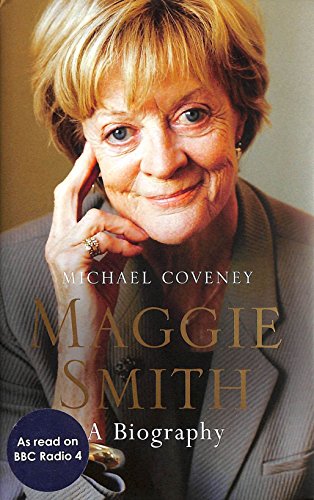 Stock image for Maggie Smith A Biography for sale by SecondSale