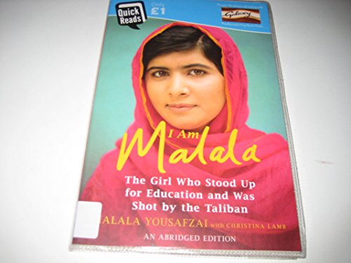 Beispielbild fr I Am Malala Abridged Quick Reads Edition: The Girl Who Stood Up for Education and was Shot by the Taliban (Quick Reads 2016) zum Verkauf von AwesomeBooks