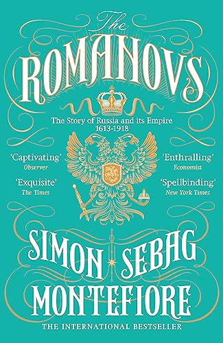 Stock image for The Romanovs: The Story of Russia and its Empire 1613-1918 for sale by WorldofBooks