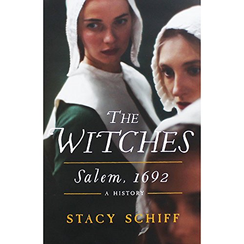 The Witches: Salem, 1692 2nd edition signed Stacy Schiff