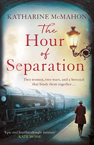 Beispielbild fr The Hour of Separation : From the Bestselling Author of Richard and Judy Book Club Pick, the Rose of Sebastopol zum Verkauf von Better World Books