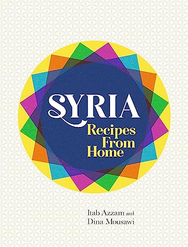 Stock image for Syria Recipes From Home for sale by Zoom Books Company