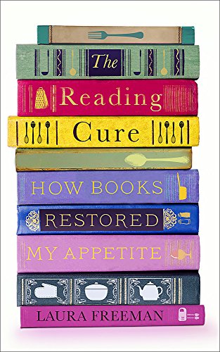 Beispielbild fr The Reading Cure: How Books Restored My Appetite zum Verkauf von WorldofBooks