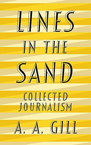 Stock image for Lines in the Sand: Collected Journalism for sale by WorldofBooks