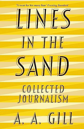 Beispielbild fr Lines in the Sand: Collected Journalism zum Verkauf von WorldofBooks