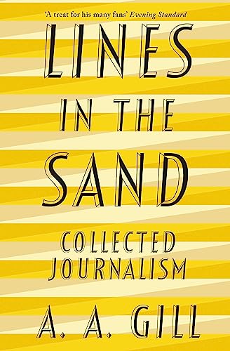 Stock image for Lines in the Sand: Collected Journalism for sale by WorldofBooks