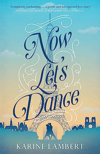 Beispielbild fr Now Let's Dance : A Feel-Good Book about Finding Love, and Loving Life zum Verkauf von Better World Books: West