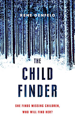 Imagen de archivo de The Child Finder: Rene Denfeld a la venta por WorldofBooks