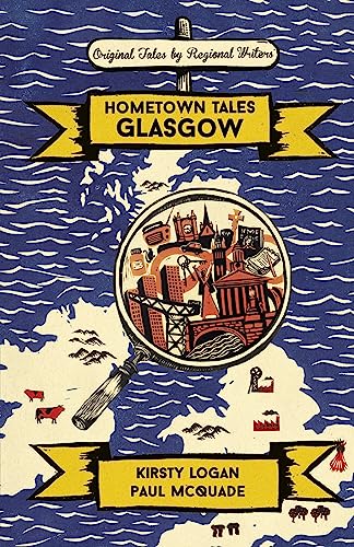 Stock image for Hometown Tales: Glasgow for sale by Bookoutlet1