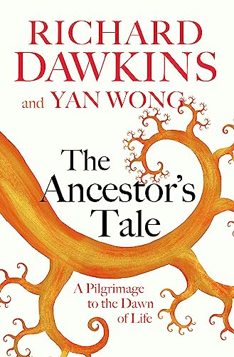 Imagen de archivo de The Ancestors Tale: A Pilgrimage to the Dawn of Life a la venta por Bookoutlet1