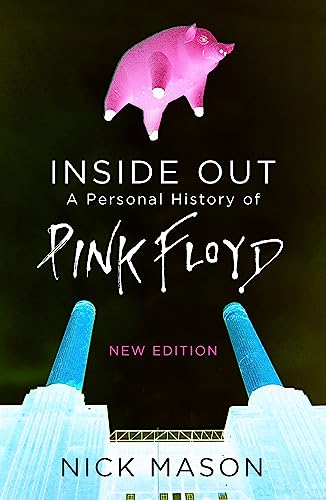 Stock image for Inside Out: A Personal History of Pink Floyd for sale by WorldofBooks