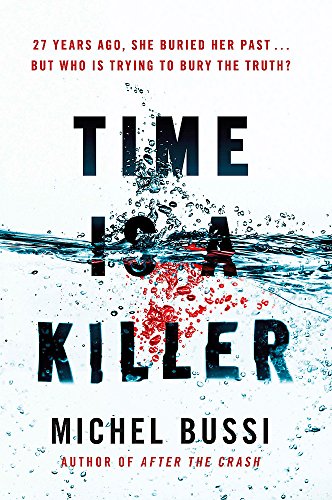 Stock image for Time is a Killer: From the bestselling author of After the Crash for sale by WorldofBooks