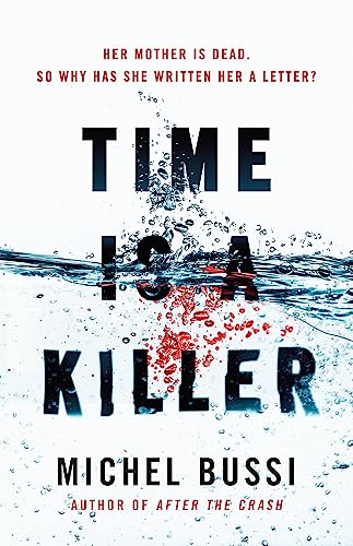 9781474606691: Time is a Killer [Paperback] [Jan 01, 2018] Michel Bussi