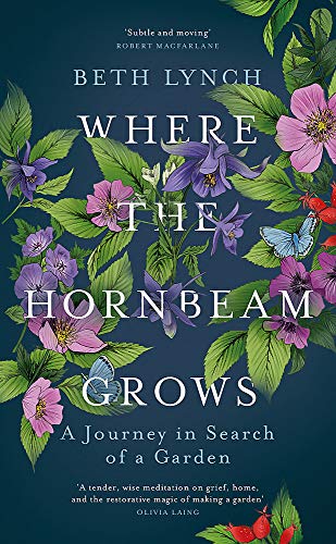 Stock image for Where the Hornbeam Grows: A Journey in Search of a Garden for sale by Chiron Media