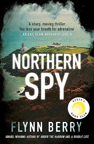 9781474607131: Northern Spy: A Reese Witherspoon's Book Club Pick