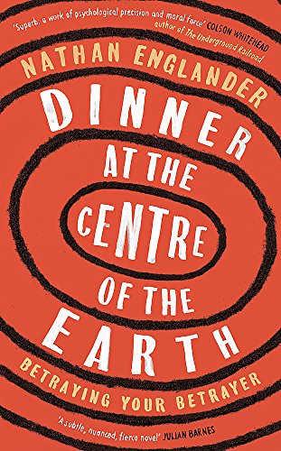 Stock image for Dinner at the Centre of the Earth: Nathan Englander for sale by WorldofBooks