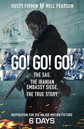 Beispielbild fr Go! Go! Go!: The SAS. The Iranian Embassy Siege. The True Story zum Verkauf von WorldofBooks