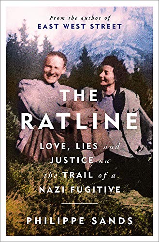 Beispielbild für The Ratline: Love, Lies and Justice on the Trail of a Nazi Fugitive zum Verkauf von medimops