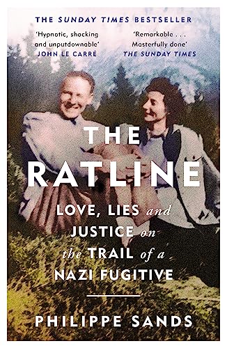 Imagen de archivo de The Ratline: Love, Lies and Justice on the Trail of a Fugitive a la venta por SecondSale