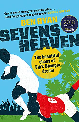 Imagen de archivo de Sevens Heaven: The Beautiful Chaos of Fijis Olympic Dream a la venta por KuleliBooks