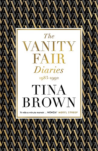 Stock image for The Vanity Fair Diaries: 1983 "1992: Tina Brown for sale by WorldofBooks