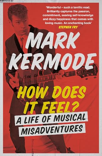 Beispielbild fr How Does It Feel?: A Life of Musical Misadventures zum Verkauf von Bookoutlet1