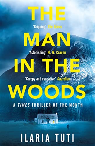 Imagen de archivo de The Man in the Woods: A secluded village in the Alps, a brutal killer, a dark secret hiding in the woods (A Teresa Battaglia thriller) a la venta por AwesomeBooks