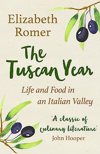 Stock image for The Tuscan Year: Life And Food In An Italian Valley for sale by WorldofBooks
