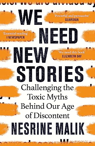 Beispielbild fr We Need New Stories: Challenging the Toxic Myths Behind Our Age of Discontent zum Verkauf von SecondSale