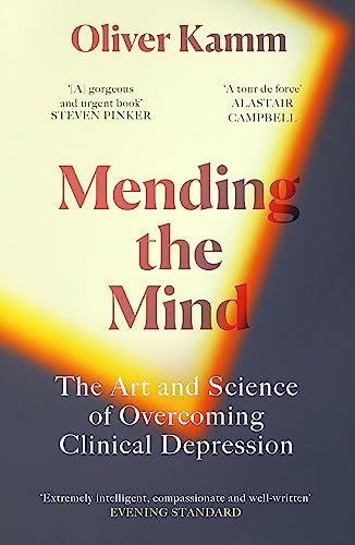 Beispielbild fr Mending the Mind: The Art and Science of Overcoming Clinical Depression zum Verkauf von BookOutlet