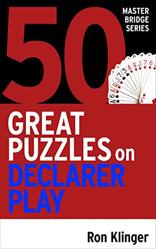 9781474611787: 50 Great Puzzles on Declarer Play