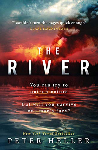 Beispielbild fr The River: 'An urgent and visceral thriller. I couldn't turn the pages quick enough' (Clare Mackintosh) zum Verkauf von WorldofBooks