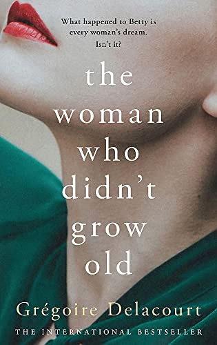 9781474612180: The Woman Who Didn't Grow Old