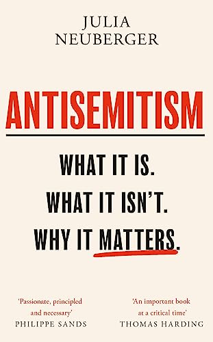 Stock image for Antisemitism: What It Is. What It Isn't. Why It Matters for sale by WorldofBooks