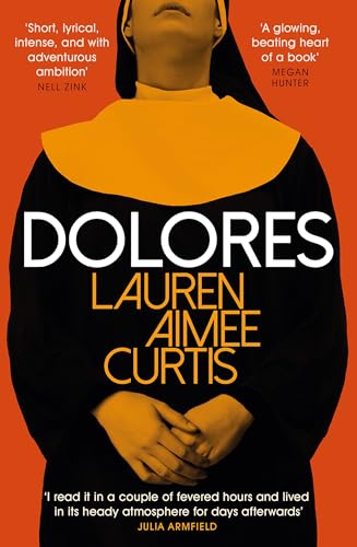 Stock image for Dolores : From One of Granta's Best of Young British Novelists for sale by Better World Books Ltd
