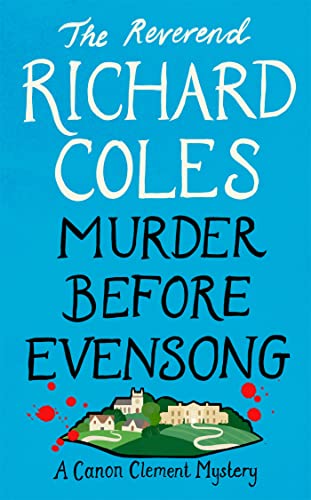 Beispielbild fr Murder Before Evensong: The instant no. 1 Sunday Times bestseller (Canon Clement Mystery) zum Verkauf von WorldofBooks