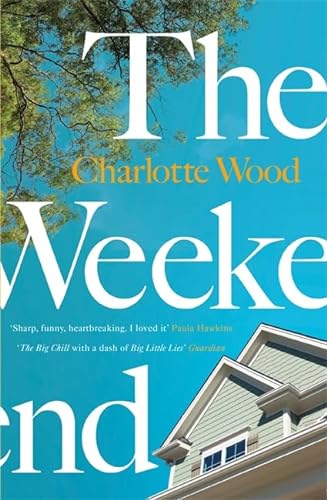 Beispielbild für The Weekend: A Sunday Times â  Best Books for Summer 2021â   zum Verkauf von WorldofBooks