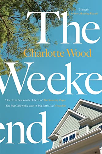 Stock image for The Weekend : A Sunday Times 'Best Books for Summer 2021' for sale by Better World Books
