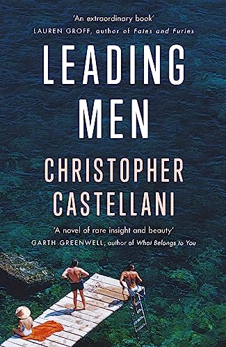 9781474613545: Leading Men: 'A timeless and heart-breaking love story' Celeste Ng