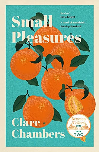 Beispielbild fr Small Pleasures: A BBC 2 Between the Covers Book Club Pick: Clare Chambers zum Verkauf von WorldofBooks