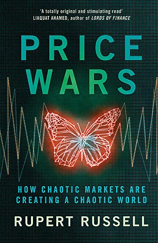 Stock image for Price Wars: How Chaotic Markets Are Creating a Chaotic World for sale by WorldofBooks