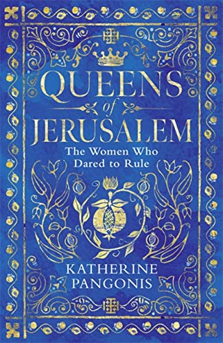 Imagen de archivo de Queens of Jerusalem a la venta por Blackwell's