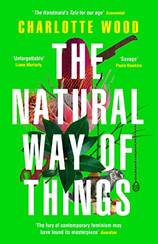 Beispielbild für The Natural Way of Things: 'The Handmaid's Tale for our age' (Economist) zum Verkauf von WorldofBooks