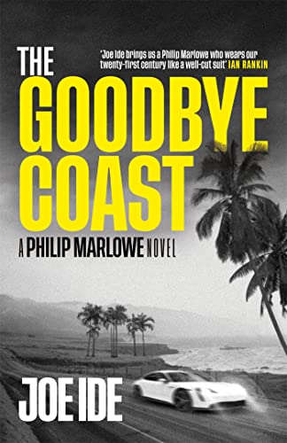 Imagen de archivo de The Goodbye Coast: A Philip Marlowe Novel a la venta por WorldofBooks